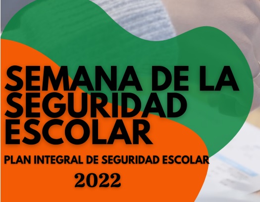 SEMANA DE LA SEGURIDAD ESCOLAR