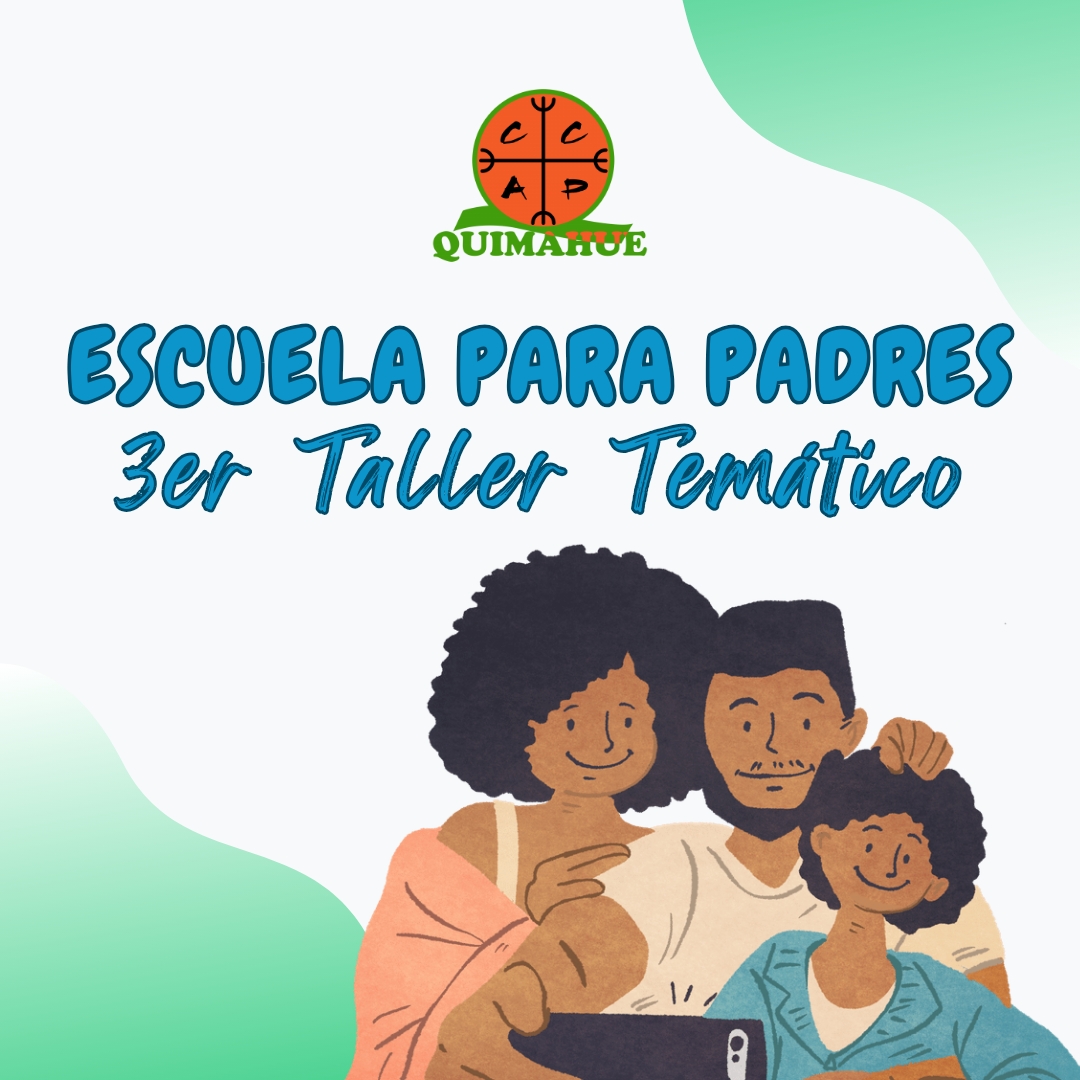 3er Taller: Escuela para Padres 2024: Comunicación efectiva con nuestros hijos/as