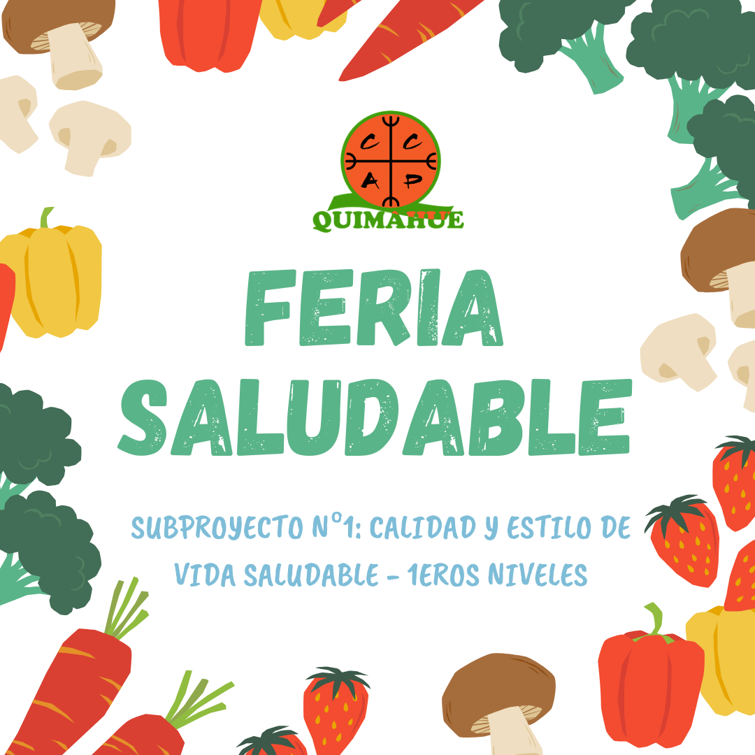 Subproyecto N°1, Calidad y Estilo de Vida Saludable. “Feria Saludable”