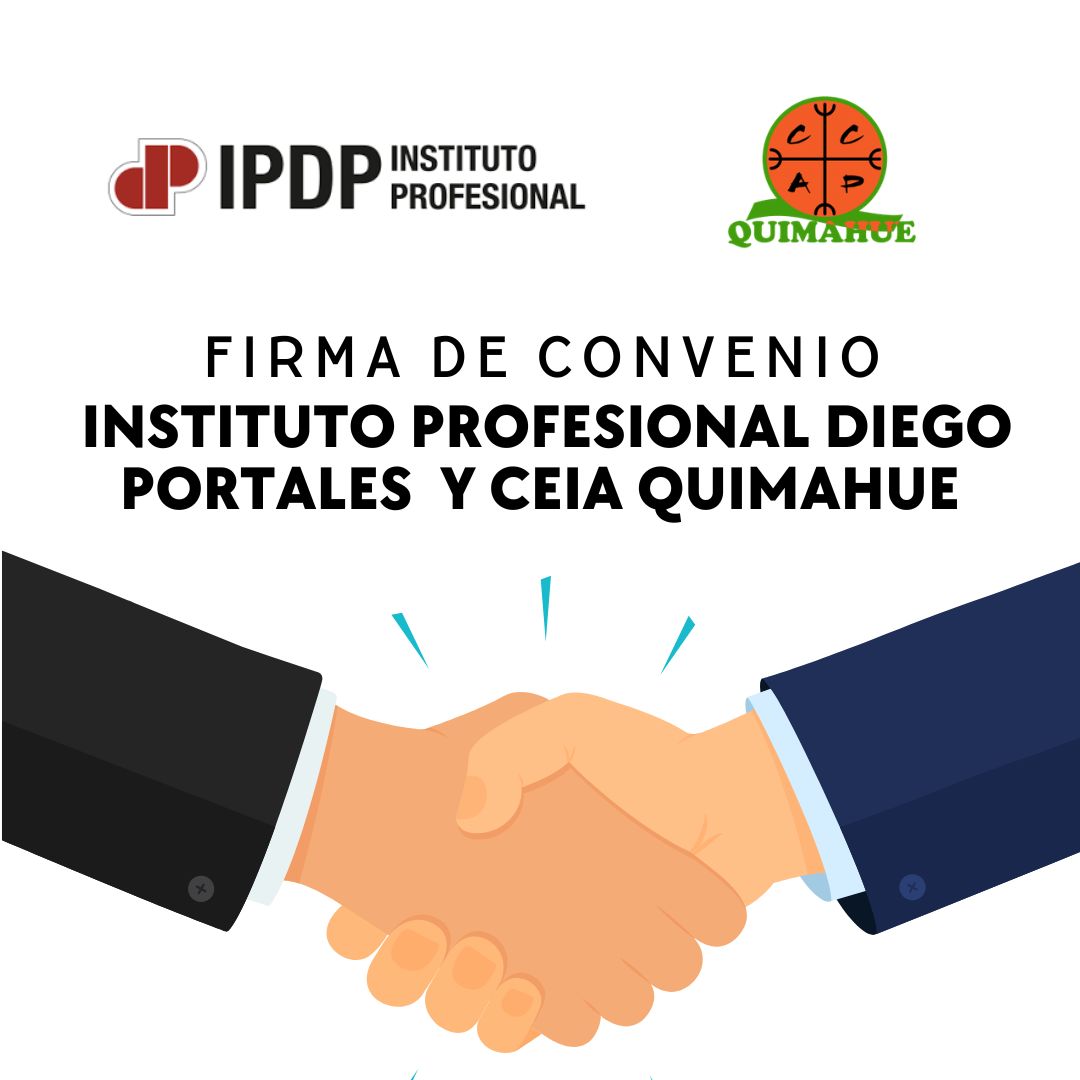 Convenio de colaboración CEIA Quimahue e Instituto Profesional Diego Portales